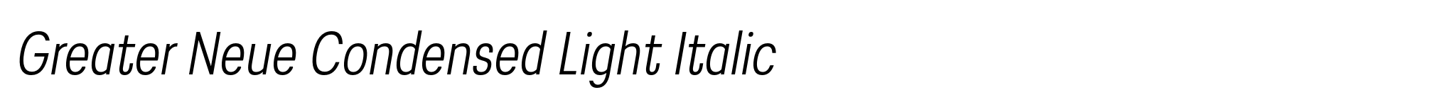 Greater Neue Condensed Light Italic image